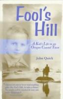 Cover of: Fool's Hill: A Kid's Life in an Oregon Coastal Town