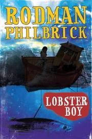 Lobster Boy by Rodman Philbrick