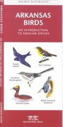 Cover of: Arkansas Birds: An Introduction to Familiar Species