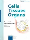 Cover of: Cells Tissues Organs: Zona Pellucida and Early Embryonic Coats (Cells Tissues Organs, 2)