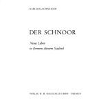 Cover of: Der Schnoor by Karl Dillschneider, Karl Dillschneider