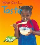 Cover of: What Can I... Taste (Barraclough, Sue. What Can I?)