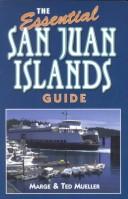 Cover of: Essential San Juan Islands Guide