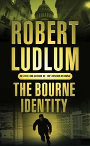 The Bourne Identity by Robert Ludlum