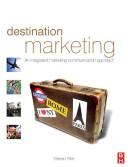 Cover of: Destination Marketing: An Integrated Marketing Communication Approach