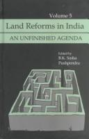 Cover of: Land Reforms in India, Vol. 5: An Unfinished Agenda (Land Reforms in India series)