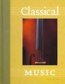 Cover of: Classical Music (The World of Music)