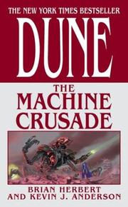 Cover of: The Machine Crusade (Legends of Dune, Book 2) by Brian Herbert, Kevin J. Anderson