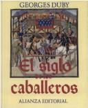 Cover of: El Siglo de Los Caballeros