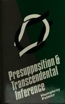 Cover of: Presupposition and transcendental inference