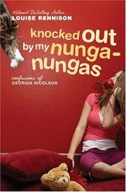 Cover of: Knocked Out by My Nunga-Nungas: Further, Further Confessions of Georgia Nicolson