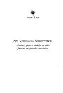 Nas veredas da sobrevivência by Benedita Celeste de Moraes Pinto