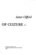 The predicament of culture by James Clifford