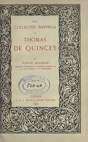 The Collected Writings Of Thomas De Quincey by Thomas De Quincey