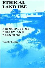 Ethical land use by Timothy Beatley