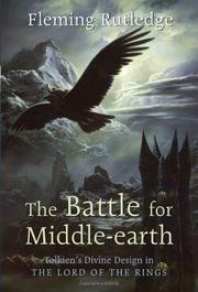 The Battle for Middle-earth by Fleming Rutledge