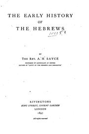 The early history of the Hebrews by Archibald Henry Sayce