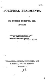 Cover of: Political fragments. by Forsyth, Robert, Forsyth, Robert