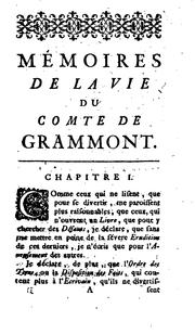 Cover of: Mémoires de la vie du comte de Grammont by Count Anthony Hamilton, Count Anthony Hamilton