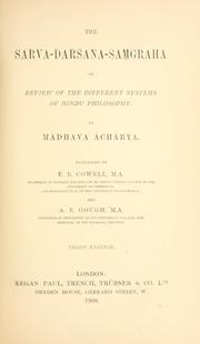 Cover of: The Sarva-darsana-samgraha: or, Review of the different systems of Hindu philosophy