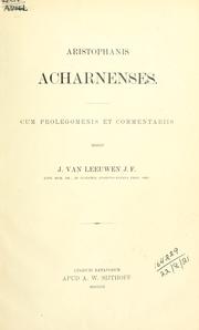 Cover of: Acharnenses. by Aristophanes, Aristophanes