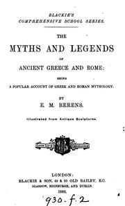 Cover of: The myths and legends of ancient Greece and Rome