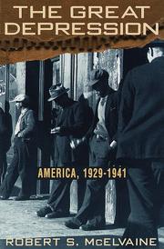 Cover of: The Great Depression: America, 1929-1941