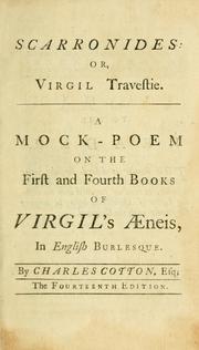 Cover of: Scarronides: or, Virgil travestie : a mock poem, on the first and fourth books of Virgil's Æneis, in English burlesque