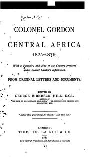 Cover of: Colonel Gordon in Central Africa, 1874-1879