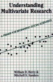 Cover of: Understanding Multivariate Research: A Primer for Beginning Social Scientists (Essentials of Political Science)