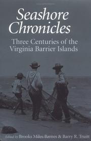 Cover of: Seashore Chronicles: Three Centuries of the Virginia Barrier Islands