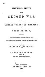 Cover of: Historical Sketch of the Second War Between the United States of America, and Great Britain ...