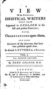 Cover of: A view of the principal deistical writers ... in England in the last and present century