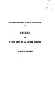 Cover of: Études sur láncien droit et la coutume primitive by Henry Sumner Maine, Henry Sumner Maine