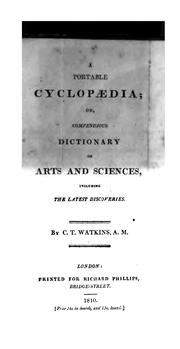 Cover of: A portable cyclopædia; or, Compendious dictionary of arts and sciences