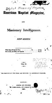 Cover of: The American Baptist Magazine, and Missionary Intelligencer