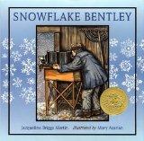 Snowflake Bentley by Jacqueline Briggs Martin