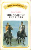 The Night of the Bulls by Anne Mather