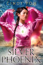 Cover of: Silver Phoenix: Beyond the Kingdom of Xia