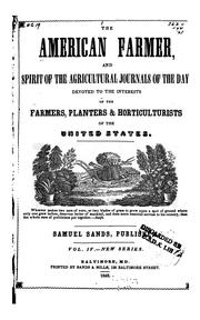 Cover of: The American Farmer and Spirit of the Agricultural Journals of the Day