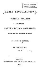 Cover of: Early Recollections: Chiefly Relating to the Late Samuel Taylor Coleridge, During His Long ...