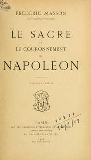 Cover of: Le sacre et le couronnement de Napoléon.