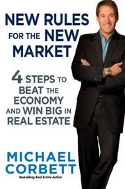 Cover of: New rules for the new market: 4 steps to real estate wealth