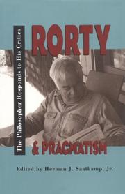 Cover of: Rorty & Pragmatism: The Philosopher Responds to His Critics (Vanderbilt Library of American Philosophy)