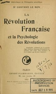 Cover of: La Révolution française et la psychologie des révolutions