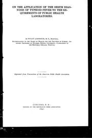 Cover of: On the application of the serum diagnosis of typhoid fever to the requirements of public health laboratories