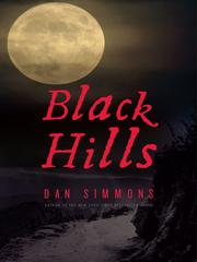 Black Hills by Dan Simmons