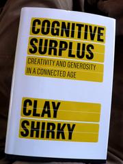 Cognitive Surplus by Clay Shirky