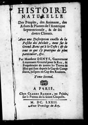 Histoire naturelle des peuples, des animaux, des arbres & plantes de l'Amerique septentrionale & de ses divers climats by Nicolas Denys