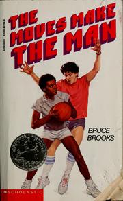 Cover of: The moves make the man: A novel